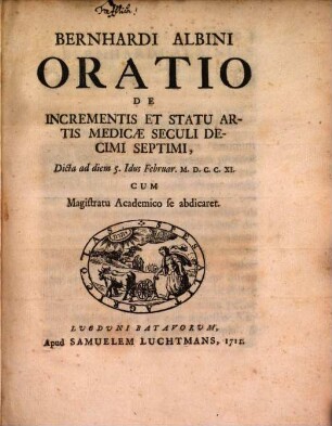 Oratio de incrementis et statu artis medicae seculi XVII