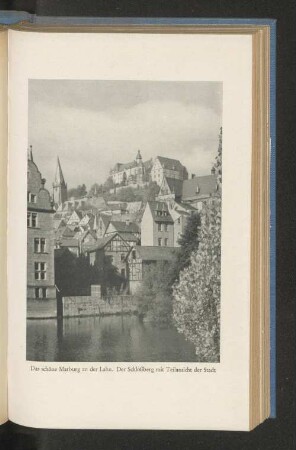 Das schöne Marburg an der Lahn. Der Schloßsberg mit Teilansicht der Stadt.