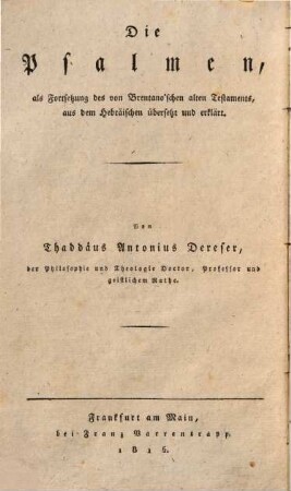 Die Psalmen : als Fortsetzung des von Brentano'schen alten Testaments