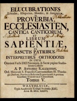 Tomus V.: In Proverbia, Ecclesiasten, Cantica Canticorum, Et Librum Sapientiæ
