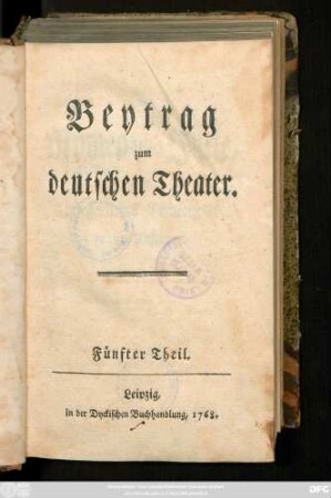 Fünfter Theil: Beytrag zum deutschen Theater