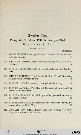 Zweiter Tag. Freitag, den 9. Februar 1934, im Franz-Josef-Saal, Beginn um 3 Uhr (Nr. 311-640)