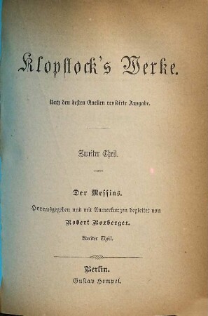 Klopstock's Werke : Nach den besten Quellen revidirte Ausgabe, 2. Der Messias ; 2