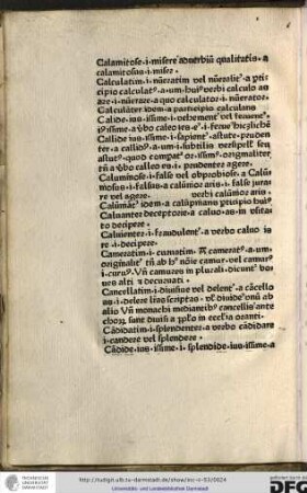 Calamitose id est misere, adverbium qualitatis a calamitosus id est miser.