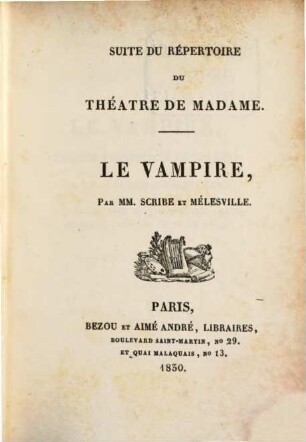 Répertoire du théâtre de Madame, 27. Le vampire. Aventures et voyages du petit Jonas. Le héritiers de crac. La maitresse