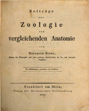 Beiträge zur Zoologie und vergleichenden Anatomie : Mit Abbildungen, gezeichnet vom Verfasser
