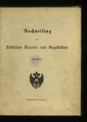 Nachweisung der städtischen Beamten und Angestellten / 1901