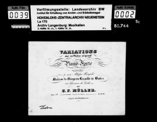 Carl Friedrich Müller (1797-1873): Variations / sur un Thême original / pour le / Piano-Forte ... par / C.F. Müller / Oeuv. 37 Leipsic chez Fr. Hofmeister Besitzvermerk: Feodora