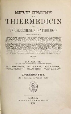 Deutsche Zeitschrift für Thiermedicin und vergleichende Pathologie. 20. 1894