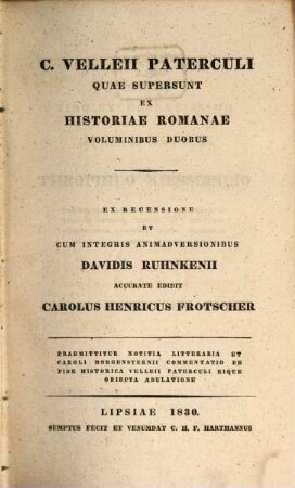 C. Velleii Paterculi Quae Supersunt Ex Historiae Romanae Voluminibus Duobus, 1