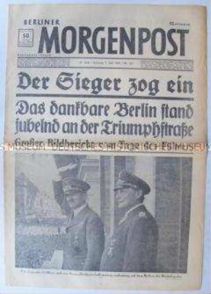 Tageszeitung "Berliner Morgenpost" zum Empfang Hitlers in Berlin nach der Kapitulation von Frankreich