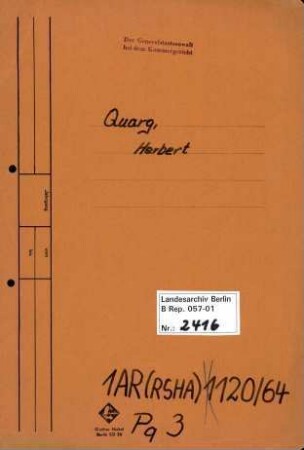 Personenheft Herbert Quary (*09.05.1912), Regierungsoberinspektor und SS-Hauptsturmführer