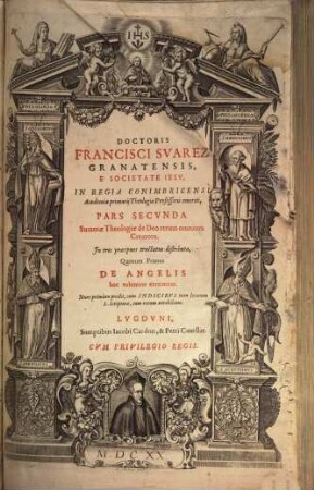 Doctoris Francisci Svarez Granatensis, E Societate Iesv ... Pars ... Summae Theologiae de Deo rerum omnium Creatore : In tres praecipuos tractatus distributa, ..., 2,1. De Angelis hoc volumine continetur