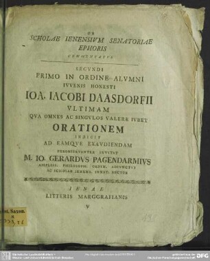 De Scholae Ienensium Senatoriae Ephoris Commentatus : Secundi Primo In Ordine Alumni ... Orationem Indicit ... Invitat