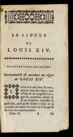 Chapitre Vingt-Quatriéme. Particularités & anecdotes du régne de Louis XIV.