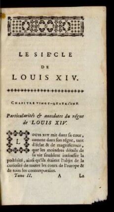 Chapitre Vingt-Quatriéme. Particularités & anecdotes du régne de Louis XIV.