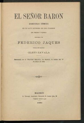 El señor Baron : zarzuela cómica en un acto dividido en dos cuadros, en prosa y verso