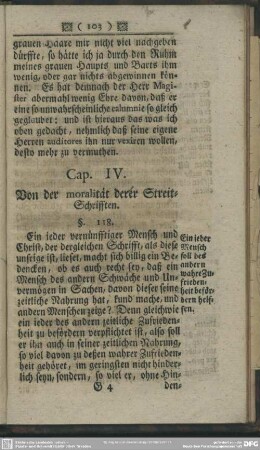 Cap. IV. Von der moralität derer Streit-Schrifften