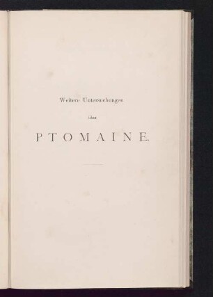 [2]: Weitere Untersuchungen über Ptomaine