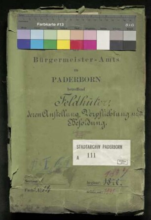 Anstellung, Verpflichtung und Besoldung von Feldhütern