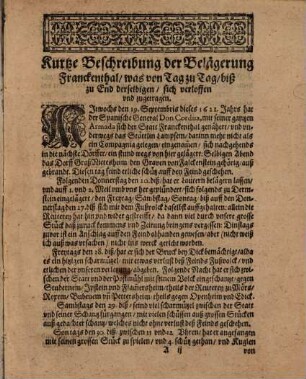 Kurtze Erzählung Was inn wehrender Belägerung Franckenthals von Tag zu Tag biß zum Ende derselbigen sich begeben vnd zugetragen