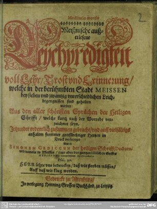 Meditatio mortis : Meissnische außerlesene Leichpredigten voll Lehr, Trost und Erinnerung ...