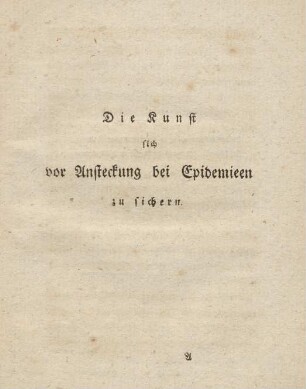 Die Kunst sich vor Ansteckung bei Epidemieen zu sichern