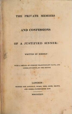 The private Memoirs and Confessions of a justified Sinner