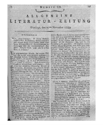 Königliche Großbrittannische Churfürstliche Braunschweigische Lüneburgische Landwirthschaftsgesellschaft: Neue Abhandlungen und Nachrichten der Königl. Großbr. Churfürstl. Braunschw. Lüneburgischen Landwirthschafts-Gesellschaft zu Celle. - Celle : Richter Bd. 1. 1787 Bd. 2. 1788