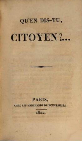 Qu'en dis-tu, citoyen? ...