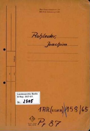 Personenheft Joachim Rohleder (*29.04.1892), Oberst