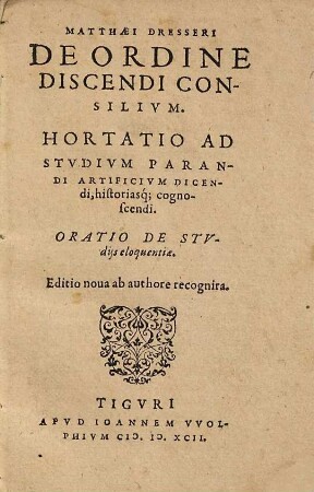 Matthaei Dresseri de ordine discendi consilium