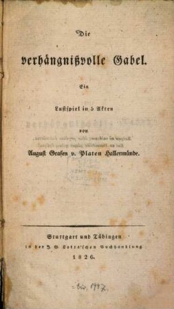 Die verhängnisvolle Gabel : Ein Lustspiel in 5 Akten