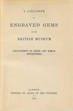 A catalogue of engraved gems in the British Museum 