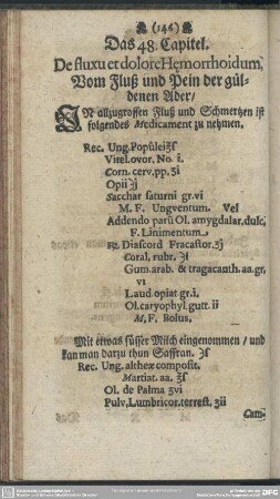 Das 48. Capitel. De fluxu et dolore Hemorrhoidum, Vom Fluß und Pein der goldenen Ader ...