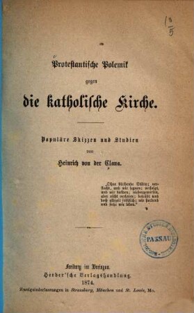 Protestantische Polemik gegen die katholische Kirche : populäre Skizzen und Studien