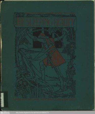 The sleeping beauty / [Illustr.:] Walter Crane. - (Walter Crane's Picture Books. Reissue)