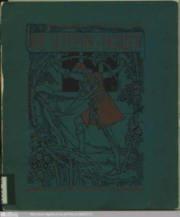 The sleeping beauty / [Illustr.:] Walter Crane. - (Walter Crane's Picture Books. Reissue)