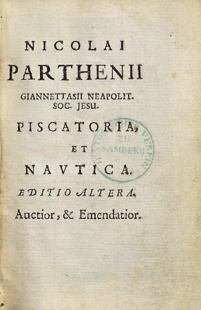Nicolai Parthenii Giannettasii ... Piscatoria et nautica