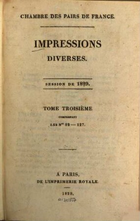 Impressions diverses : session ... 1829,3 = Nr. 82 - 127