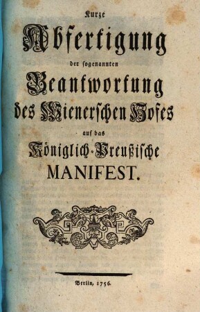 Kurze Abfertigung der sogenannten Beantwortung des Wienerschen Hofes auf das Königlich-Preußische Manifest