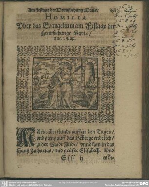 Homilia Uber das Evangelium am Festage der Heimsuchunge Mariae, Luc. 1. Cap.