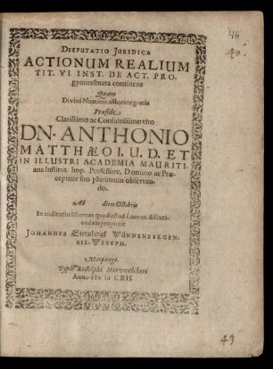 Disputatio Iuridica Actionum Realium Tit. VI. Inst. De Act. Progymnasmata continens