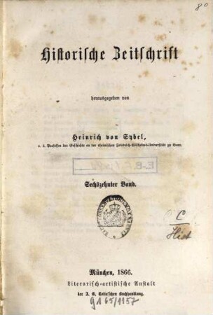 Historische Zeitschrift : HZ. 16. 1866