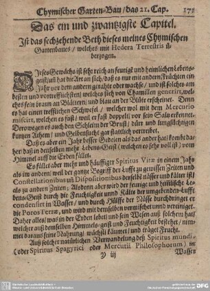Das ein und zwanzigtse Capitel. Ist das sechzehnde Beth dieses meines Chymischen Gartenbaues/ welches mit Hedera Terrestris überzogen.