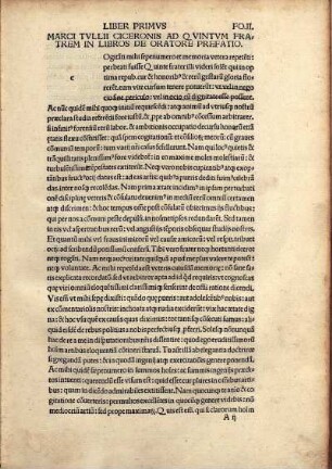 LIBER PRIMVS. MARCI TVLLII CICERONIS AD QVINTVM FRATREM IN LIBROS DE ORATORE PREFATIO.