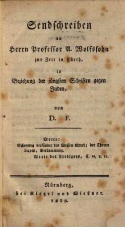 Sendschreiben an Herrn Professor A. Wolfssohn zur Zeit in Fürth, in Beziehung der jüngsten Schriften gegen Juden