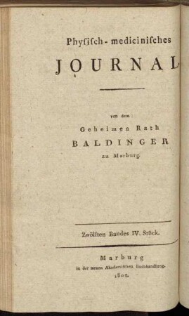 Physisch-medicinisches Journal[...]Zwölften Bandes IV. Stück.