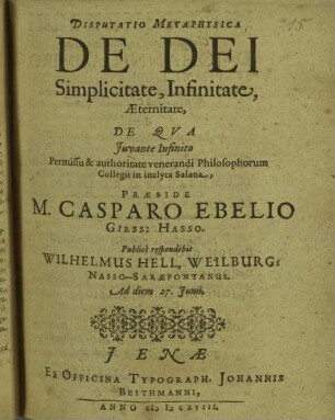 Disputatio metaphysica De dei simplicitate, infinitate, aeternitate