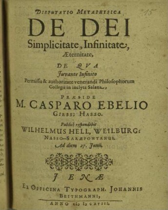 Disputatio metaphysica De dei simplicitate, infinitate, aeternitate